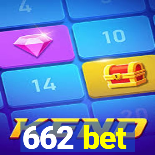 662 bet